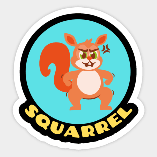 Squarrel | Squirrel Pun Sticker